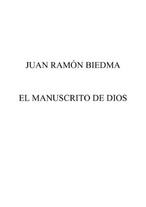 [El manuscrito de Dios 01] • El manuscrito de Dios